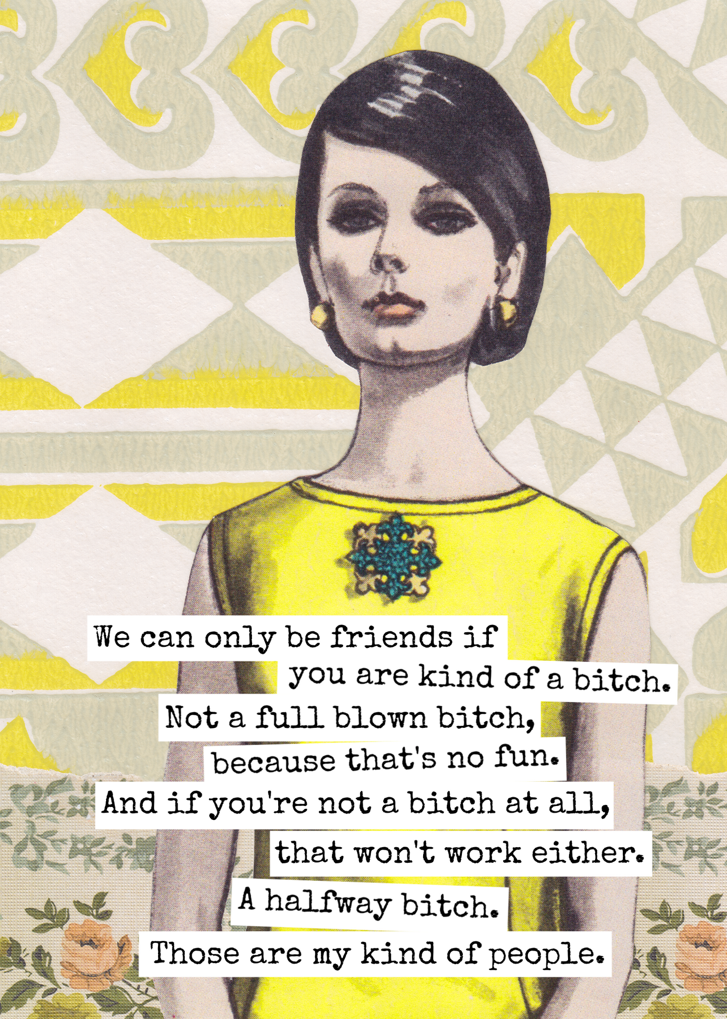 fm117 -. ..Be Friends If You Are Kind of a Bitch