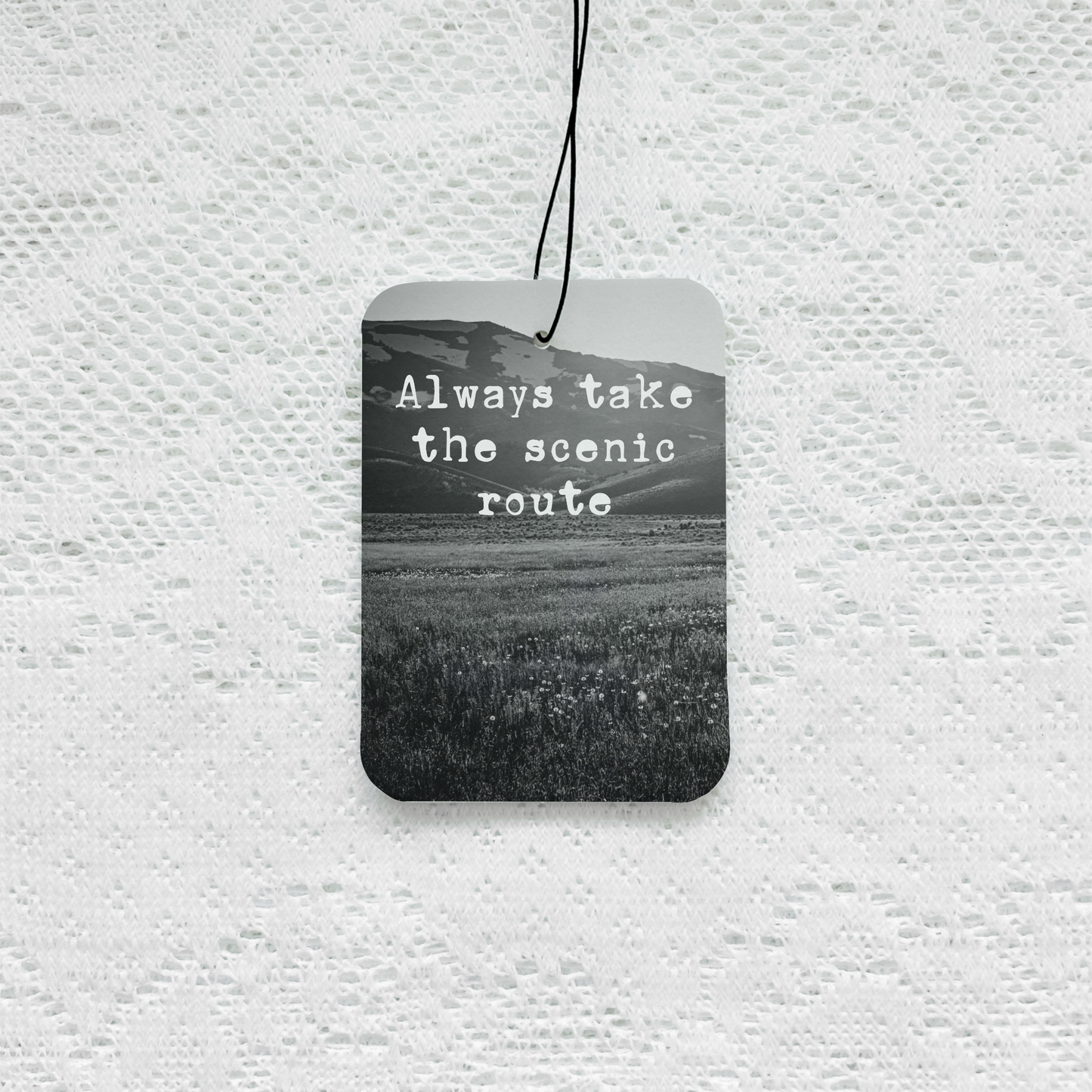 Always Take The Scenic Route Car Air Freshener