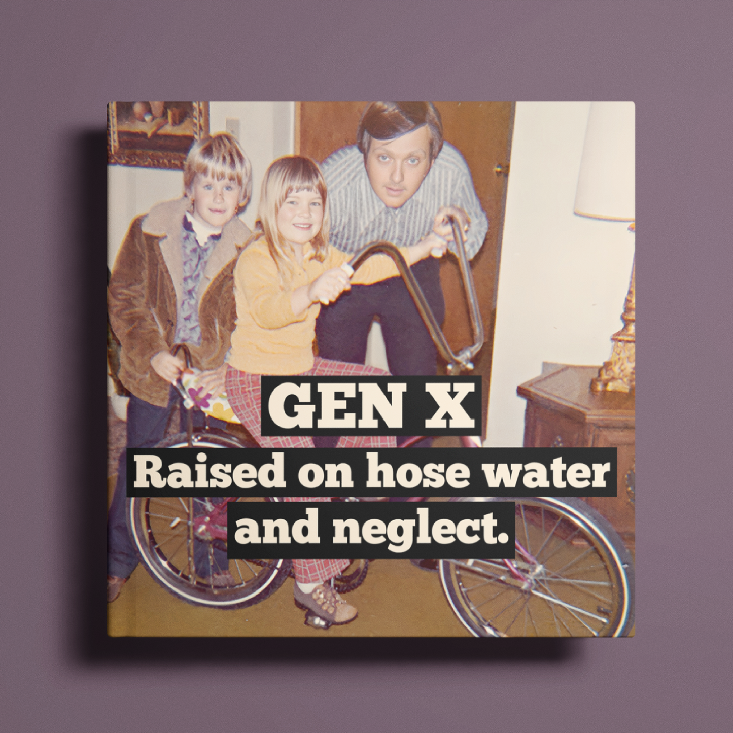 Raven's Rest Studio - MAGNET. Funny. GEN X Raised On Hose Water And Neglect.
