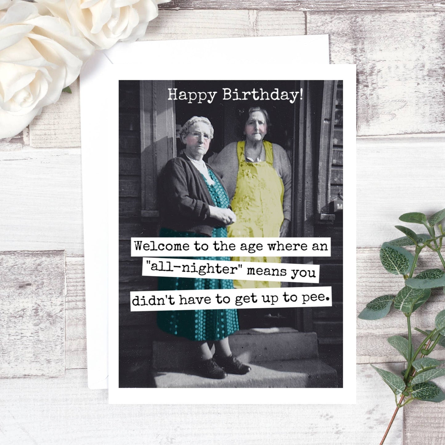 599 - Welcome To The Age Where An "All-Nighter" Birthday Card. 599