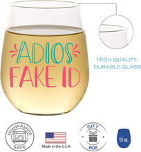 Load image into Gallery viewer, Adios Fake ID 15oz Stemless Wine Glass