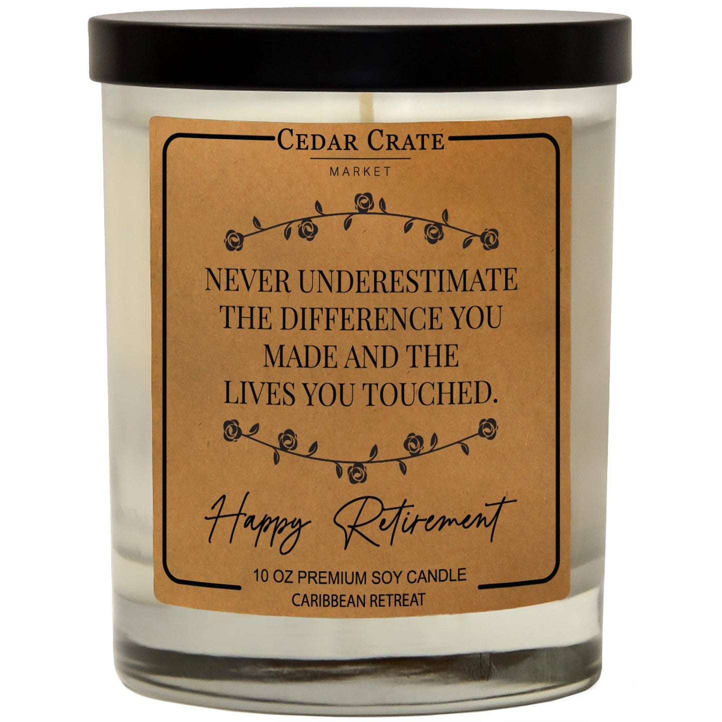 Never Underestimate The Difference You Made Soy Candle