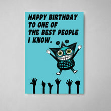 Load image into Gallery viewer, #250 - Not the #1 Best Person I Know