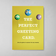 Load image into Gallery viewer, #142 - The Perfect Greeting Card