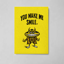 Load image into Gallery viewer, #199 - You Make Me Smile