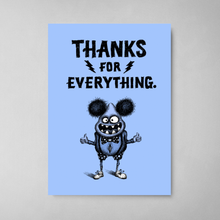 Load image into Gallery viewer, #226 - Thanks for Everything