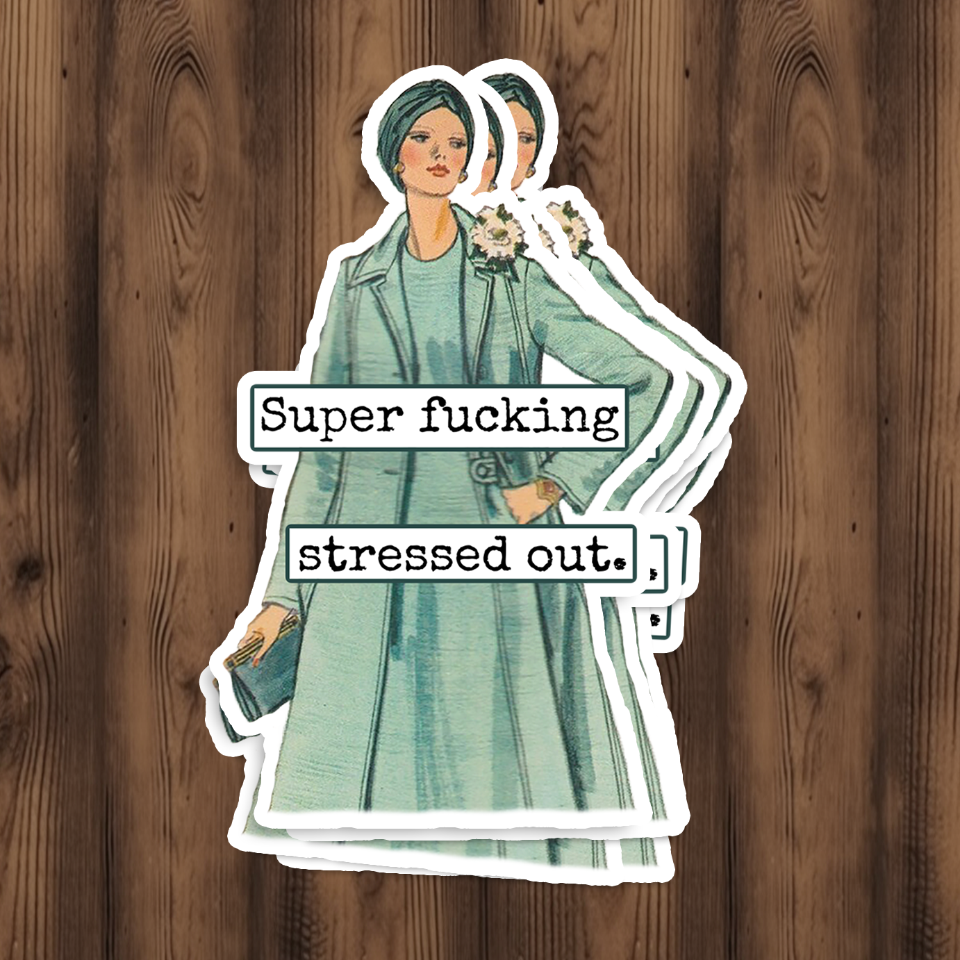 Funny STICKER. Super Fucking Stressed Out. – FATE