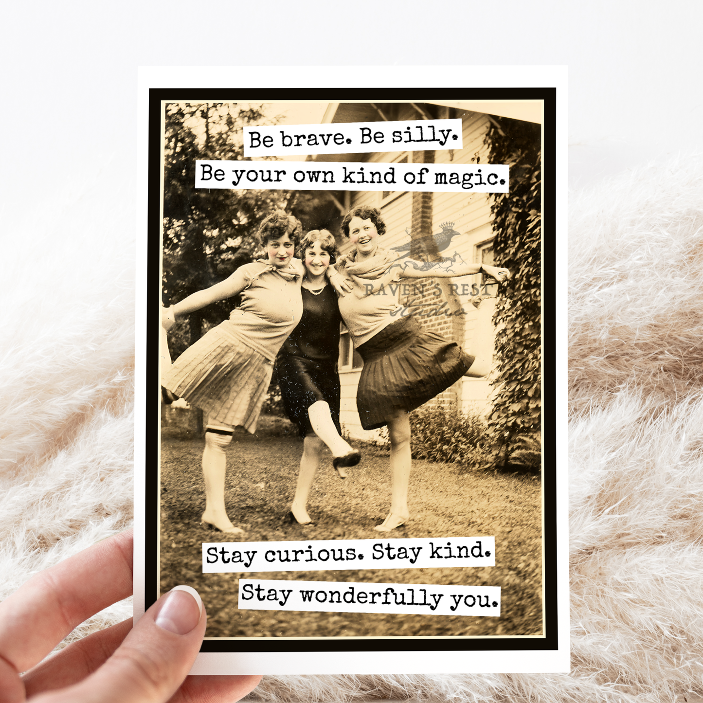 Raven's Rest Studio - Friendship. Encouragement Card. Be Brave, Silly, Magic, Kind