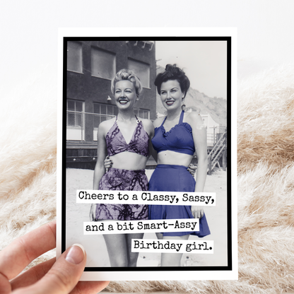 Raven's Rest Studio - Cheers to a Classy Sassy and a bit Smart Assy Birthday Girl