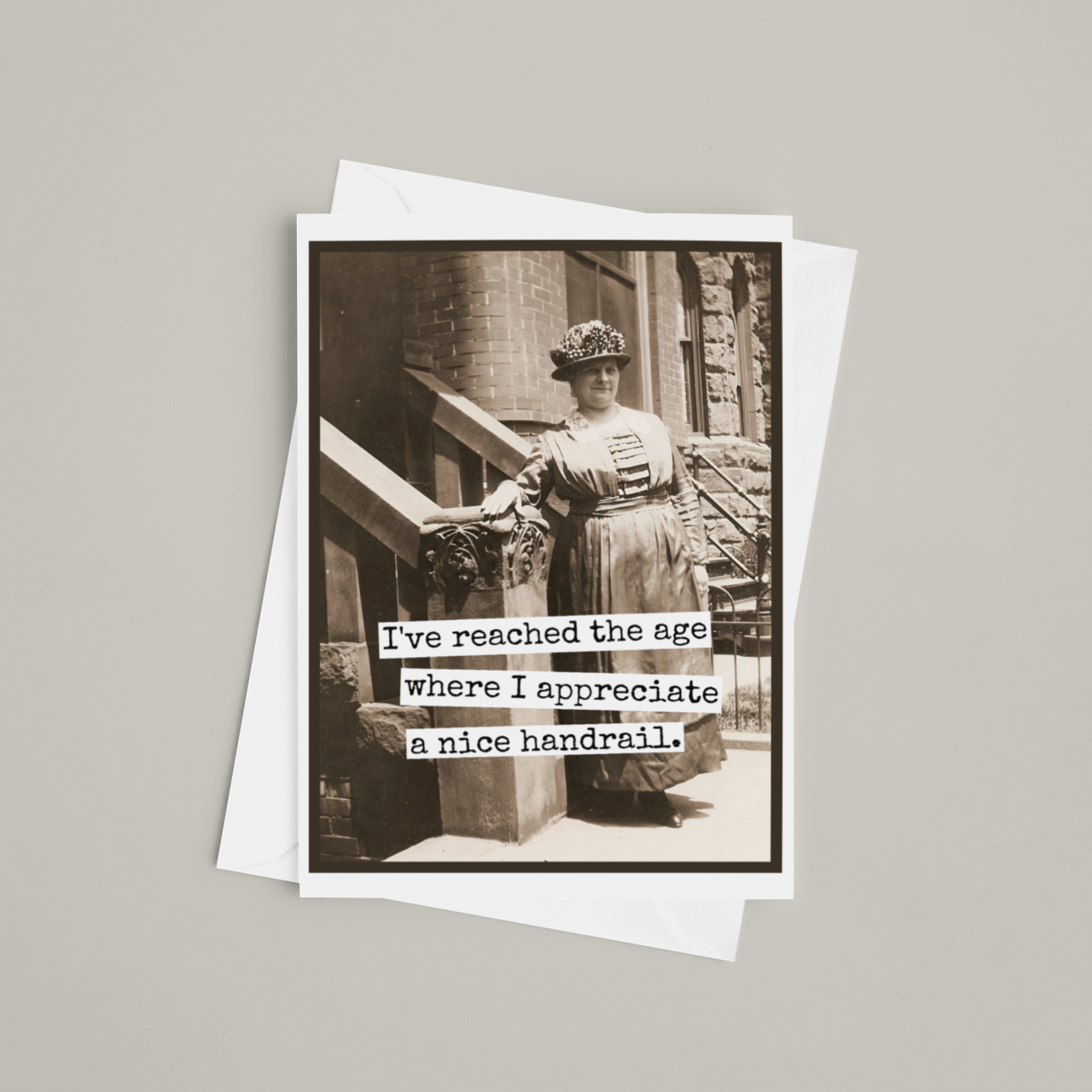 Funny Birthday Card. I Appreciate A Nice Handrail.