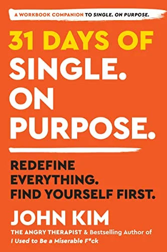 31 Days Of Single. On Purpose.