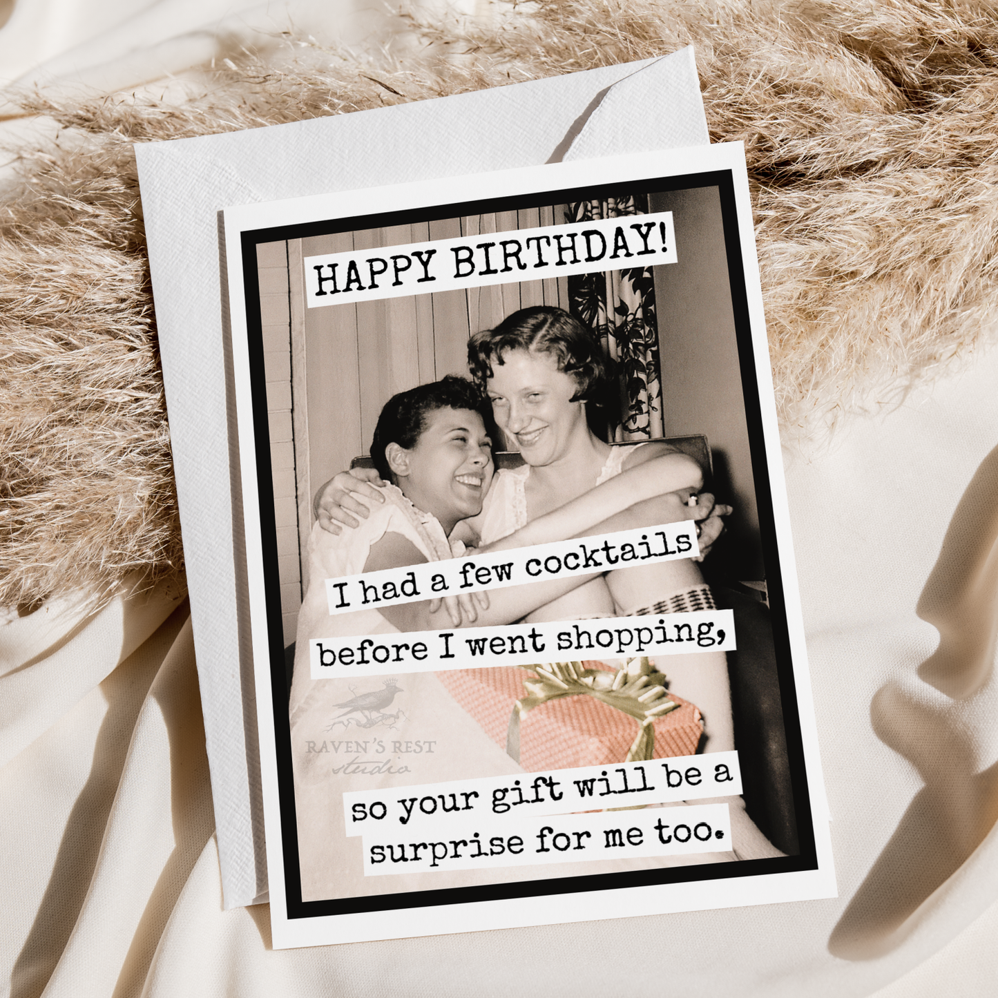 Birthday Card. I Had a Few Cocktails Before I Went Shopping.