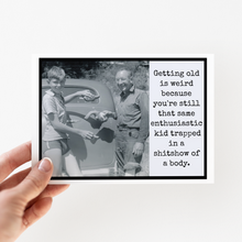 Load image into Gallery viewer, MR113 Trapped In A Shitshow Of A Body.
