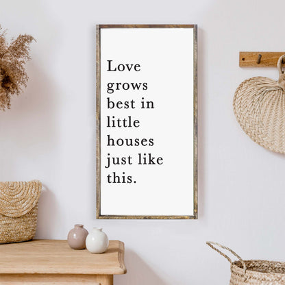 Love Grows Best Wood Sign Small: Black Wash