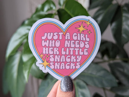 Sticky Moods - Just a girl who needs her little snacky snacks vinyl sticker