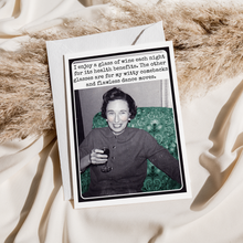 Load image into Gallery viewer, RR794 - I Enjoy A Glass Of Wine Each Night For It&#39;s Health Benefits
