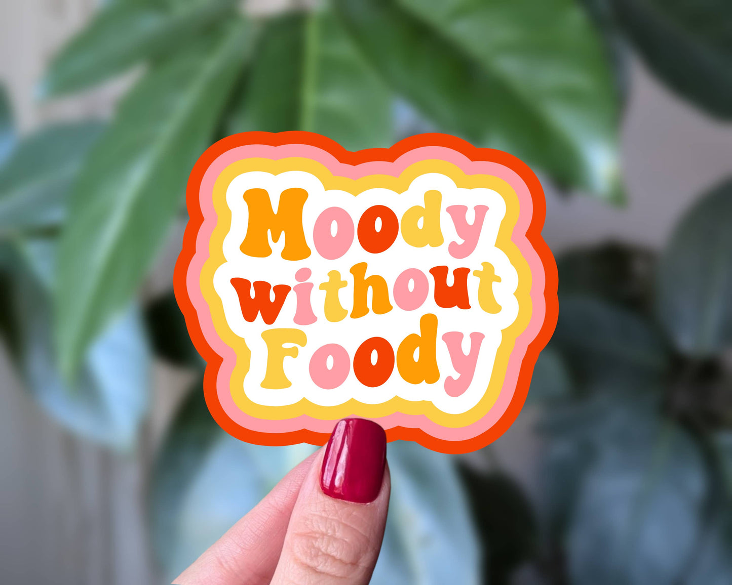 Sticky Moods - Moody Without Foody Sticker, Funny Retro Vinyl Sticker