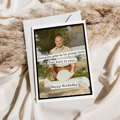 Raven's Rest Studio - Birthday Card. Your Turn Is Over. Vintage Photo Card for Man