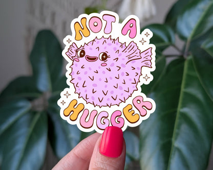 Sticky Moods - Not a Hugger Pufferfish Vinyl Sticker
