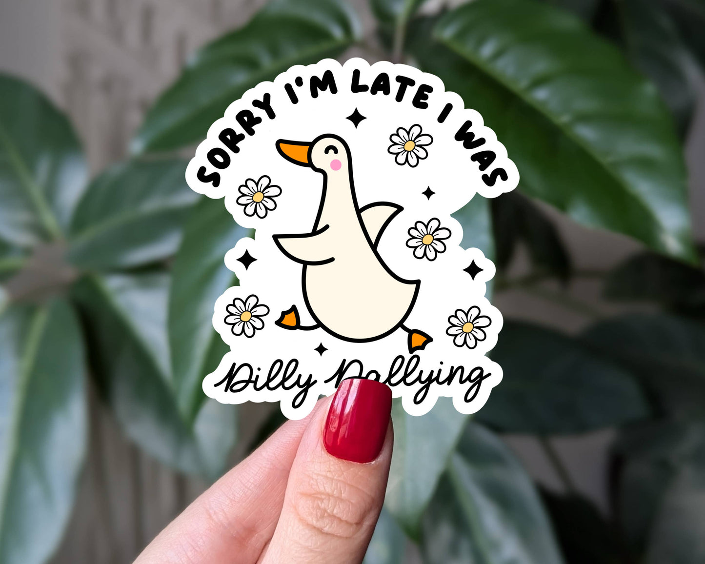 Sticky Moods - Sorry I'm Late I Was Silly Dallying, Funny Goose Sticker
