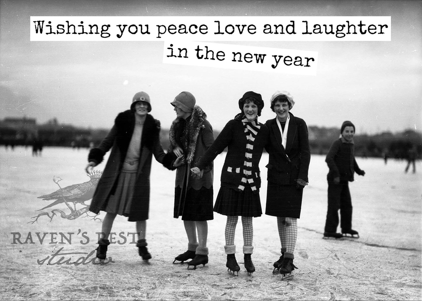 Raven's Rest Studio - Wishing You Peace Love and Laughter In The New Year. Card.