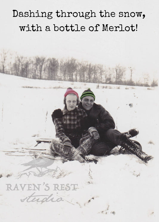 Dashing Through The Snow, With A Bottle Of Merlot!