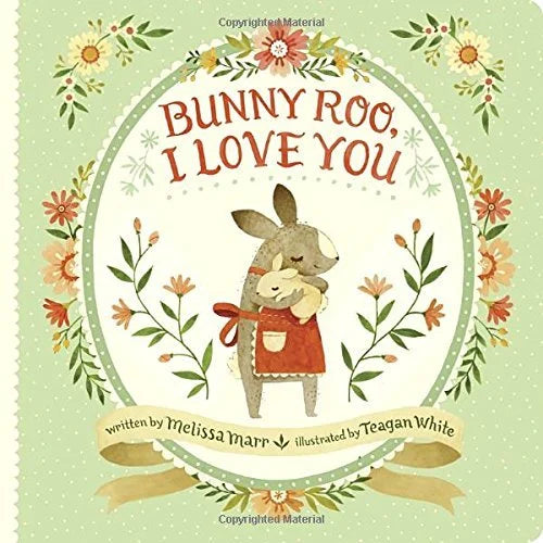Bunny Roo, I Love You