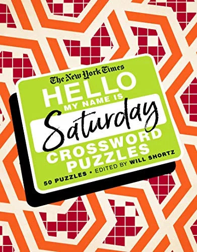 The New York Times Hello, My Name Is Saturday Crossword Puzzles