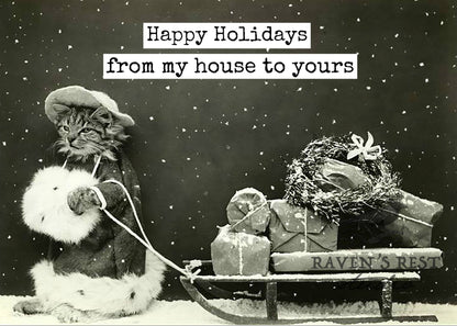 Raven's Rest Studio - Happy Holidays From Our House To Yours. Christmas Card.
