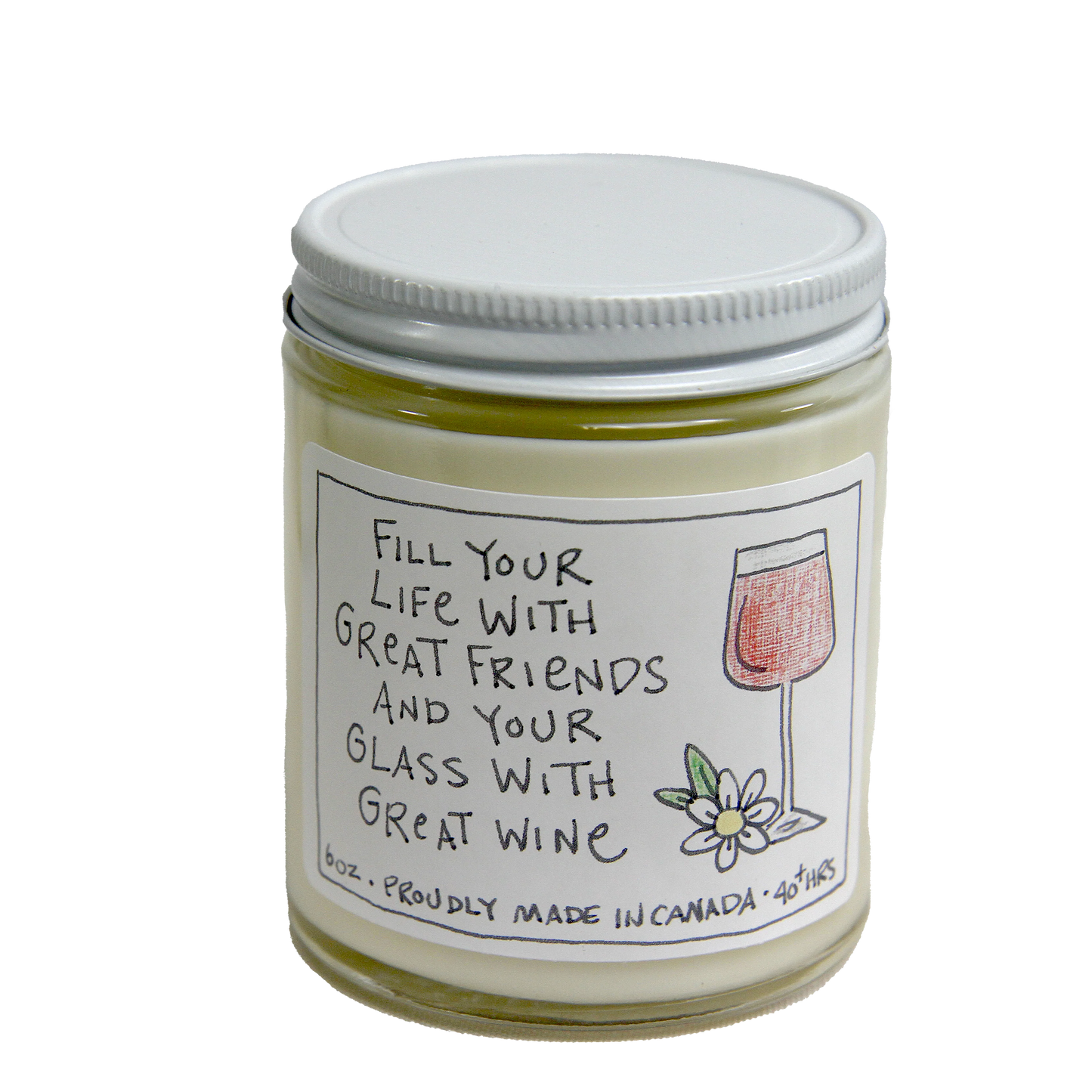 Fill Your Life with Great Friends and your Gladd with Great Wine