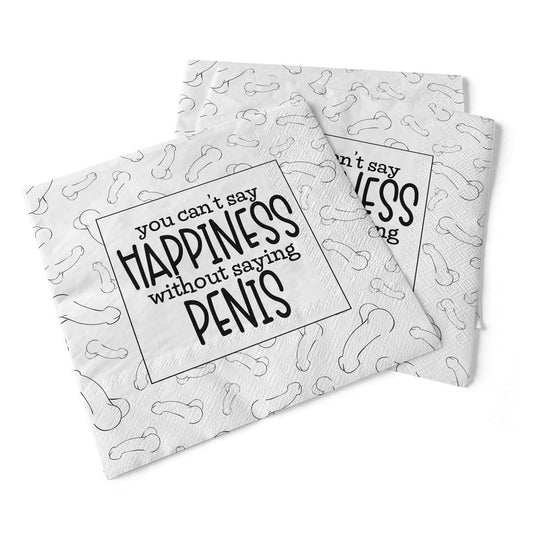 You Can't Say Happiness Without Saying | Beverage Napkins