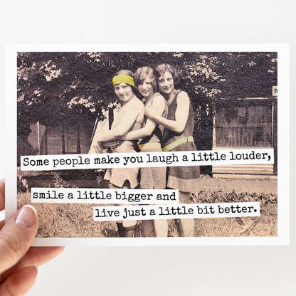 Raven's Rest Studio - Some People Make You Laugh A Little Louder, Smile A Little..