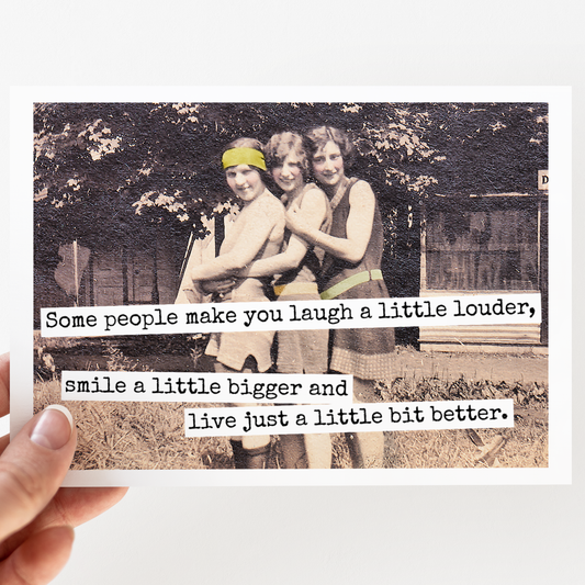 Raven's Rest Studio - Some People Make You Laugh A Little Louder, Smile A Little..