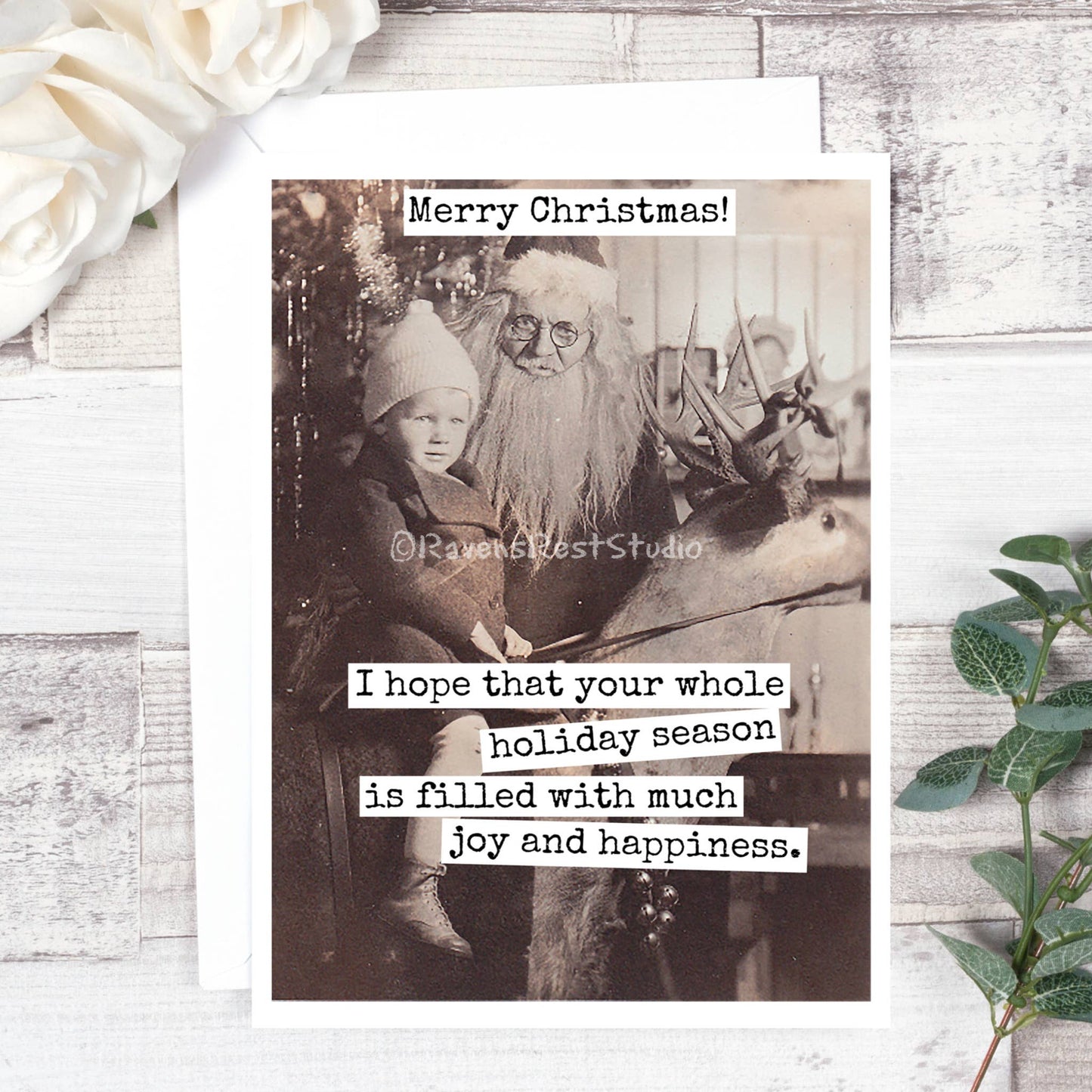Raven's Rest Studio - I Hope That Your Whole Holiday Season Is Filled With Much...