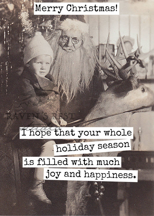 I Hope That Your Whole Holiday Season Is Filled With Much...