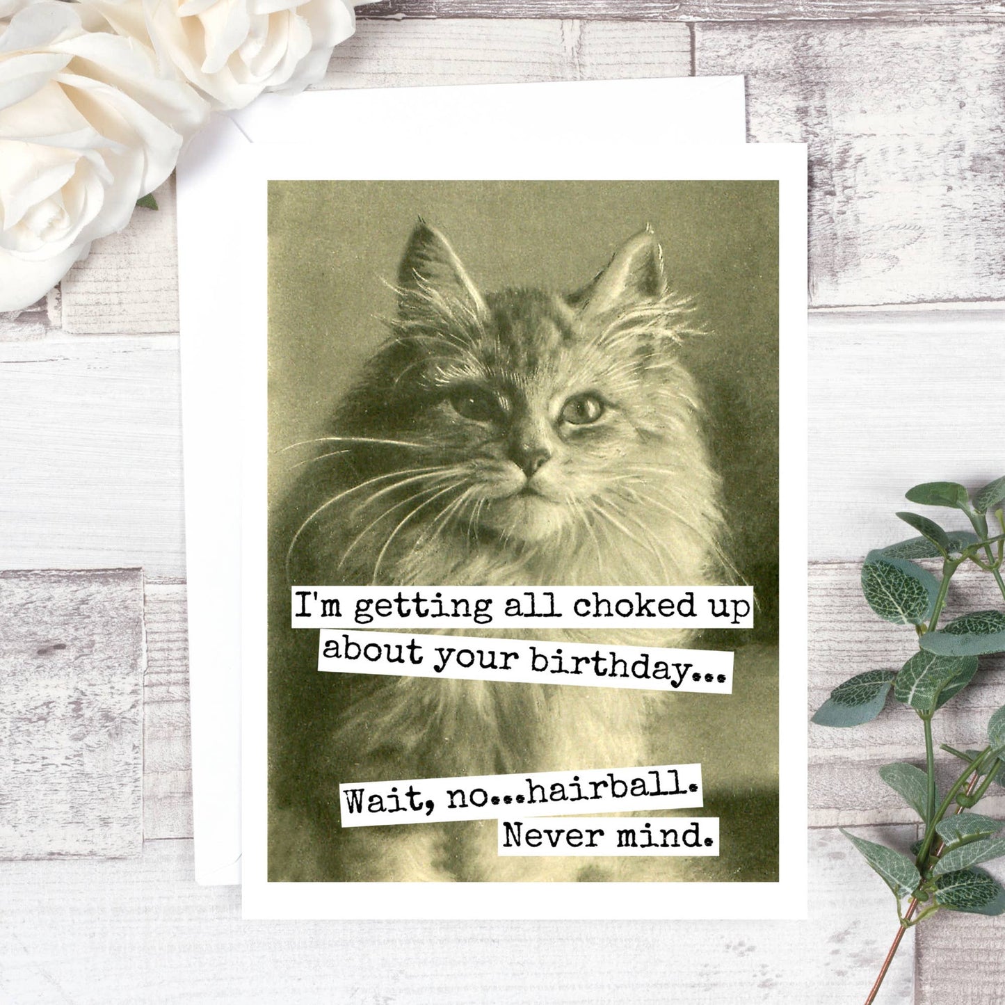 540 - I'm Getting All Choked Up... Birthday Card. 540