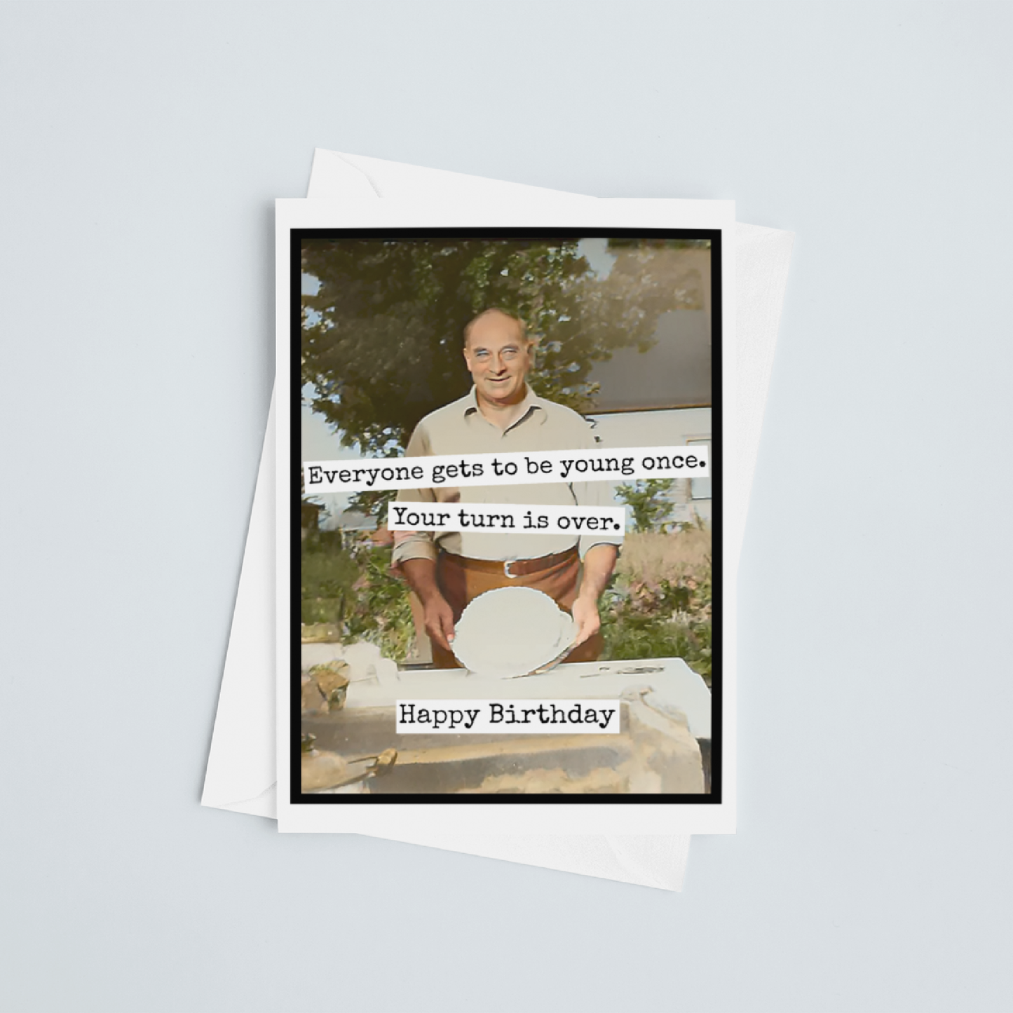 Raven's Rest Studio - Birthday Card. Your Turn Is Over. Vintage Photo Card for Man