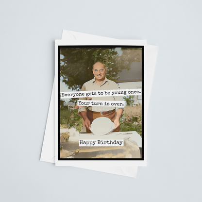 Raven's Rest Studio - Birthday Card. Your Turn Is Over. Vintage Photo Card for Man