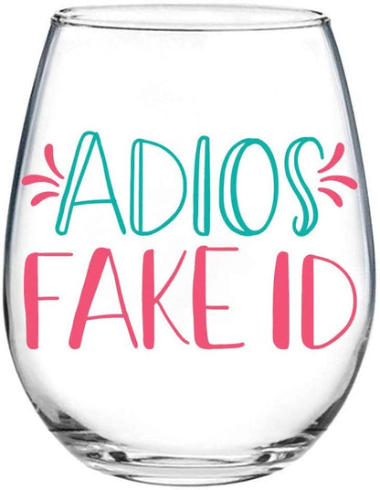 Adios Fake ID 15oz Stemless Wine Glass