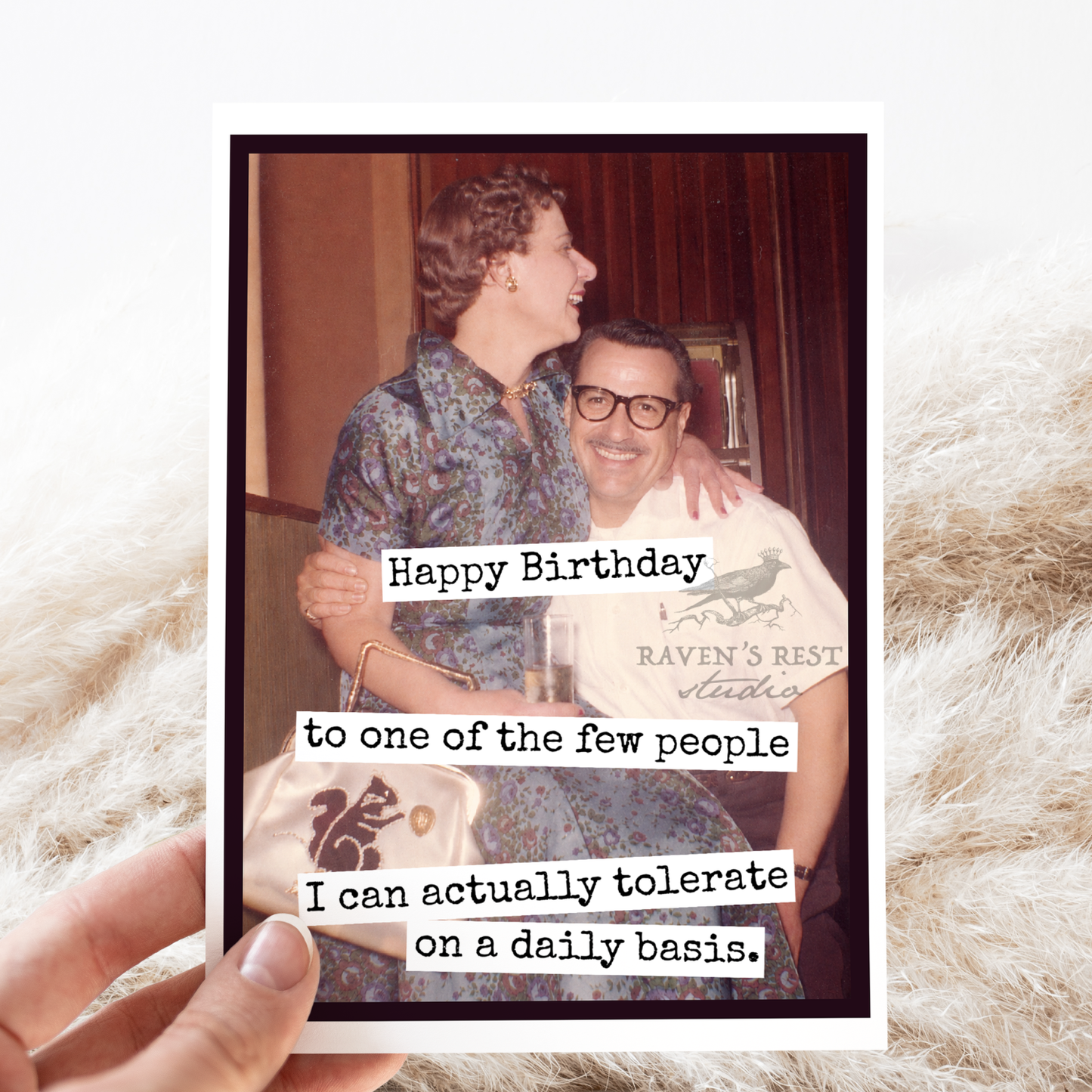 Raven's Rest Studio - Birthday Card. Tolerate On A Daily Basis. Vintage Photo.