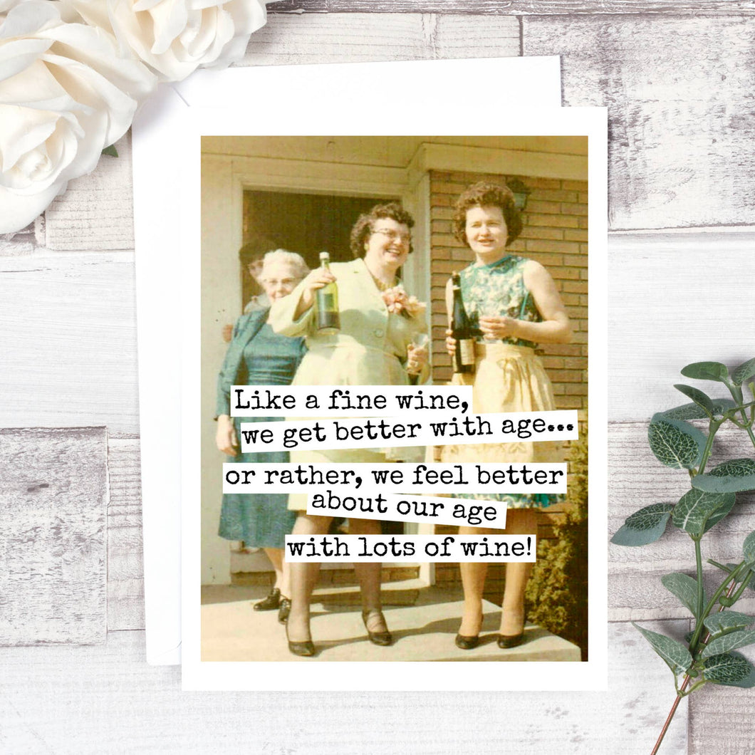 RR338 Like A Fine Wine, We Get Better With Age...