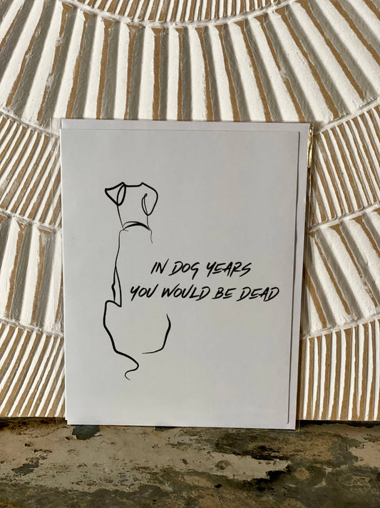 Crooked Halo - Dog Years Dead Greeting Card