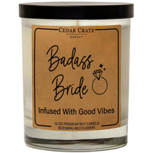 Load image into Gallery viewer, Badass Bride Infused With Good Vibes Soy Candle
