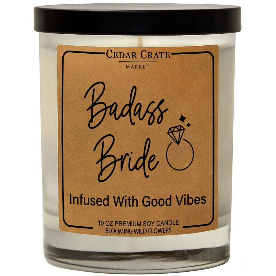 Badass Bride Infused With Good Vibes Soy Candle