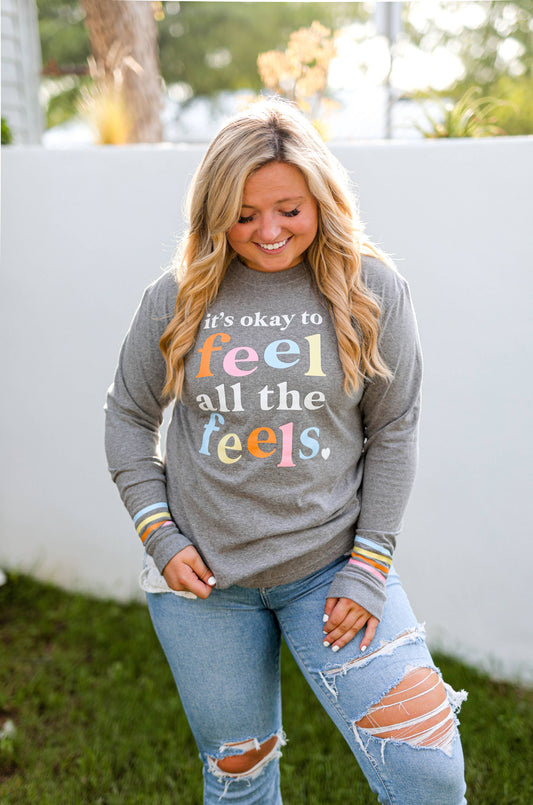 Feel All the Feels- (Dark Heather Grey) LS SALE