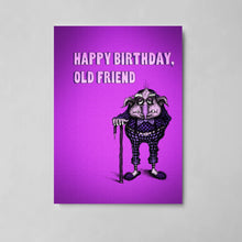 Load image into Gallery viewer, #131 - Happy Birthday old Friend
