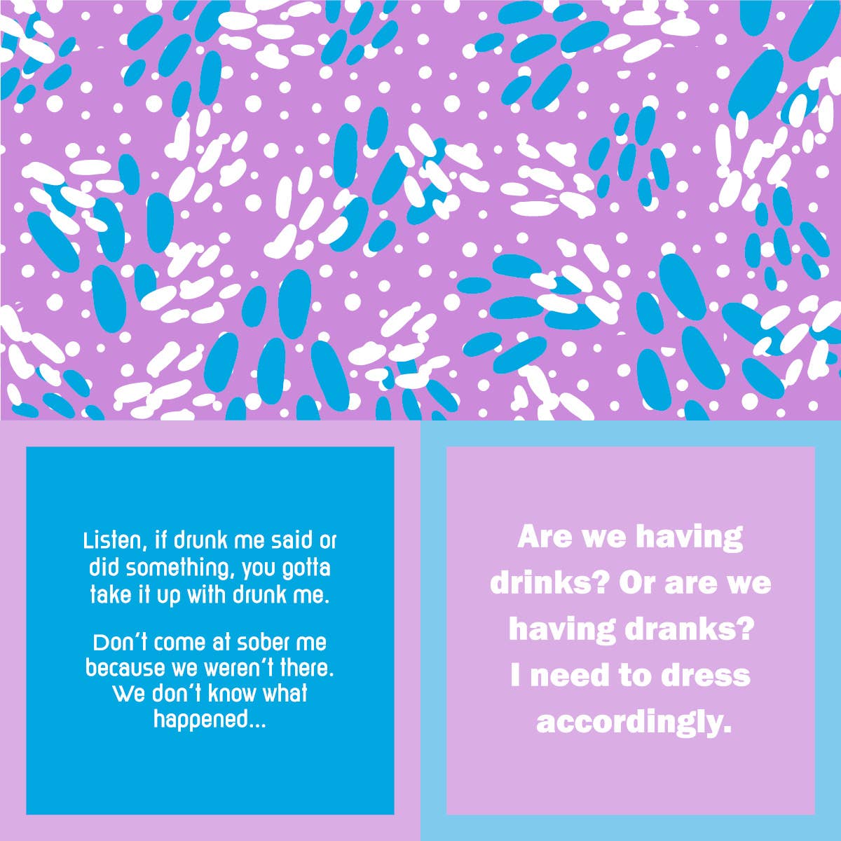 Drinks on Me coasters - Napkin: Drunk Me/Drinks or Dranks