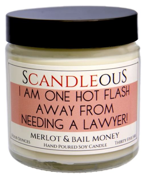 I Am One Hot Flash Away Candle