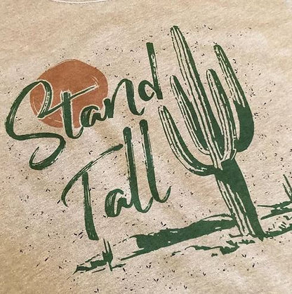 Stand Tall Tshirt